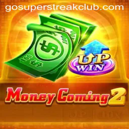 MoneyComing2: Dive into the Exciting World of SuperStreakClub