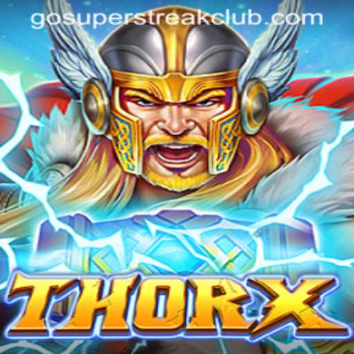 Unveiling ThorX: The Electrifying Adventure in SuperStreakClub